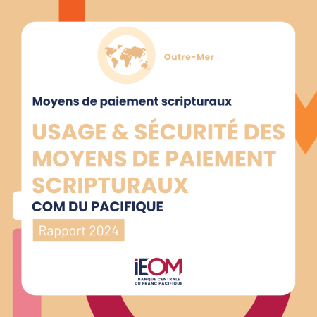 L'usage et la sécurité des moyens de paiement scripturaux dans les COM (…)