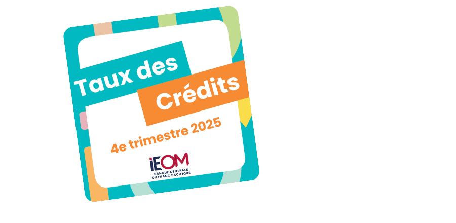 Les taux des crédits aux particuliers et aux entreprises du 4e trimestre 2025 sont en ligne !